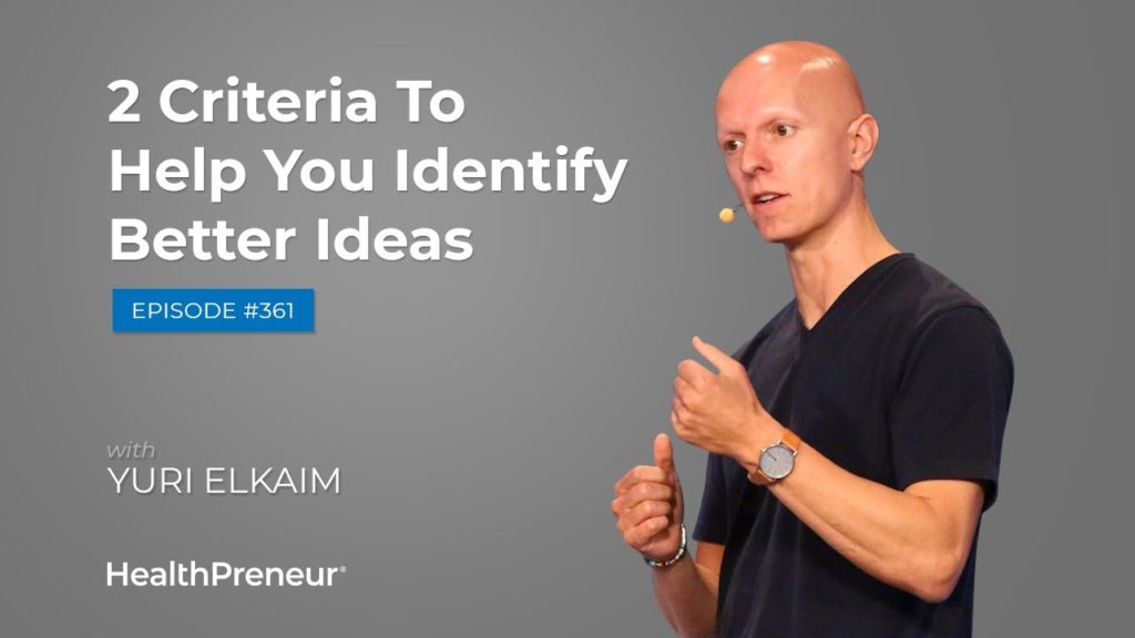 2 Criteria To Help You Identify Better Ideas article thumbnail